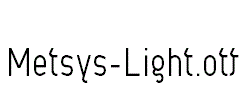 Metsys-Light