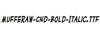 Mufferaw-Cnd-Bold-Italic