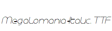 Megalomania-Italic