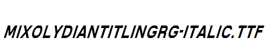 MixolydianTitlingRg-Italic