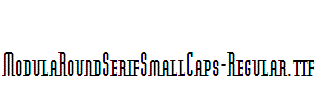 ModulaRoundSerifSmallCaps-Regular