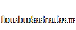 ModulaRoundSerifSmallCaps