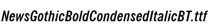 NewsGothicBoldCondensedItalicBT