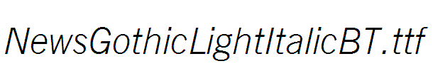 NewsGothicLightItalicBT