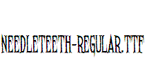 Needleteeth-Regular