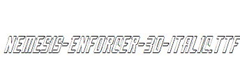 Nemesis-Enforcer-3D-Italic