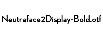 Neutraface2Display-Bold