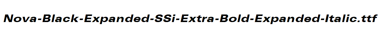 Nova-Black-Expanded-SSi-Extra-Bold-Expanded-Italic