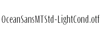 OceanSansMTStd-LightCond