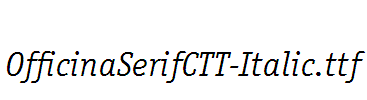 OfficinaSerifCTT-Italic