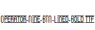 Operator-Nine-BTN-Lined-Bold