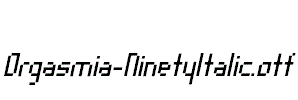 Orgasmia-NinetyItalic