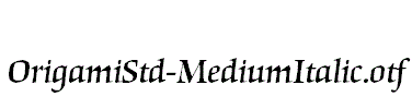 OrigamiStd-MediumItalic