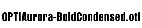 OPTIAurora-BoldCondensed