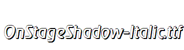 OnStageShadow-Italic