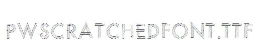 PWScratchedfont