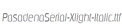 PasadenaSerial-Xlight-Italic