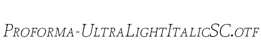 Proforma-UltraLightItalicSC