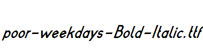 poor-weekdays-Bold-Italic