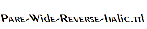 Pare-Wide-Reverse-Italic