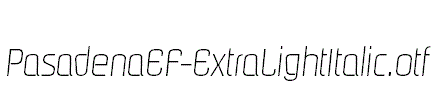 PasadenaEF-ExtraLightItalic