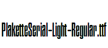 PlaketteSerial-Light-Regular