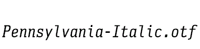 Pennsylvania-Italic