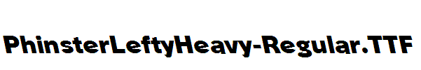 PhinsterLeftyHeavy-Regular