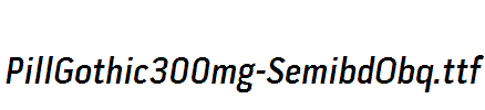 PillGothic300mg-SemibdObq