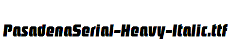 PasadenaSerial-Heavy-Italic