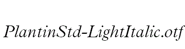 PlantinStd-LightItalic
