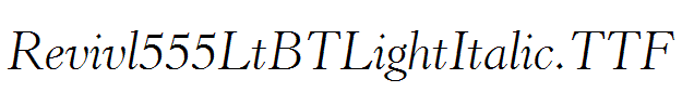 Revivl555LtBTLightItalic