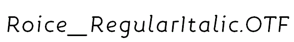 Roice_RegularItalic