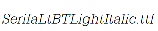 SerifaLtBTLightItalic