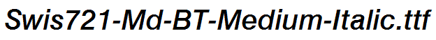 Swis721-Md-BT-Medium-Italic