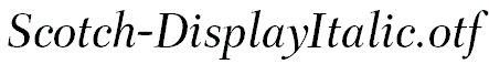 Scotch-DisplayItalic