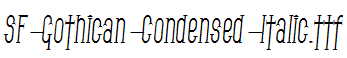 SF-Gothican-Condensed-Italic