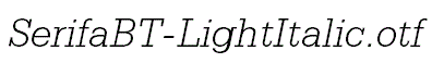 SerifaBT-LightItalic