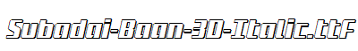 Subadai-Baan-3D-Italic