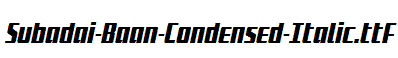 Subadai-Baan-Condensed-Italic