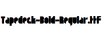 Tapedeck-Bold-Regular