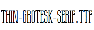 Thin-Grotesk-Serif