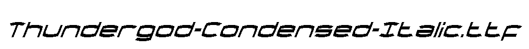 Thundergod-Condensed-Italic