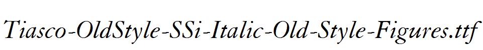 Tiasco-OldStyle-SSi-Italic-Old-Style-Figures