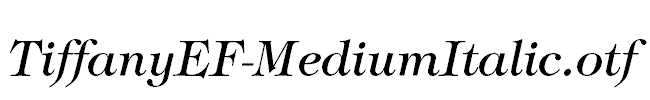 TiffanyEF-MediumItalic