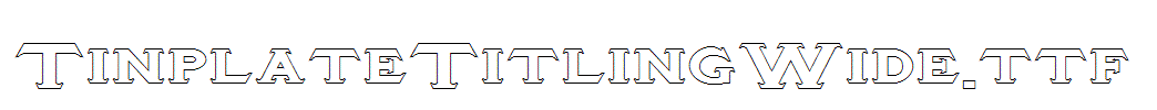 TinplateTitlingWide