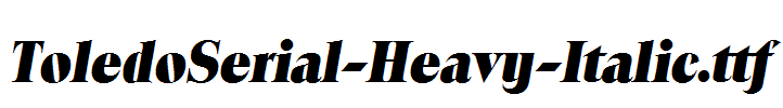 ToledoSerial-Heavy-Italic