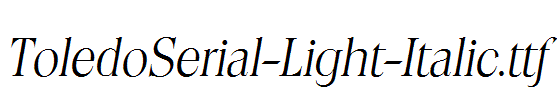 ToledoSerial-Light-Italic