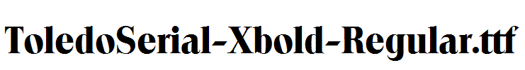 ToledoSerial-Xbold-Regular