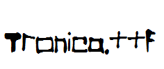 Tronica